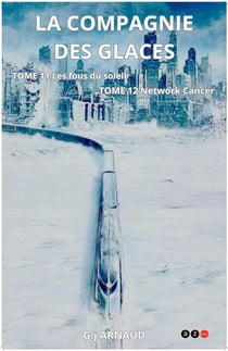 La compagnie des glaces - nouvelle epoque - integrale tomes 11 et 12