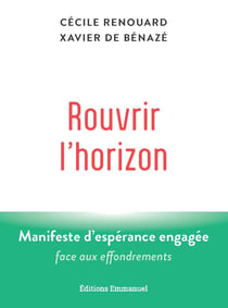 Rouvrir l'horizon : Manifeste d'espérance engagée face aux effondrements
