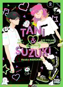 Tani & Suzuki : You and I are polar opposites Tome 2