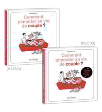 Comment pimenter sa vie de couple ? (femmes/hommes)