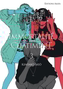 Immortalité et Châtiment Tome 3