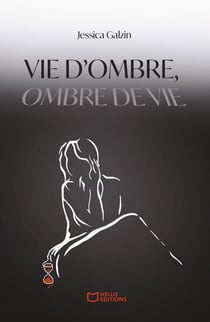 Vie d'ombre, Ombre de vie