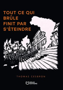Tout ce qui brûle finit par s'éteindre
