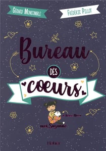 Bureau des coeurs