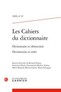 Les cahiers du dictionnaire n.12 : dictionnaire et démocratie - dictionnaire et enfer