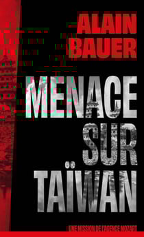 Menace sur Taïwan : Une mission de l'agence Mozart