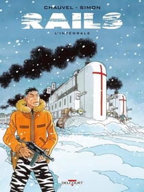 Rails : Intégrale Tomes 1 à 4