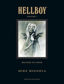 Hellboy deluxe Tome 7 : Hellboy en enfer