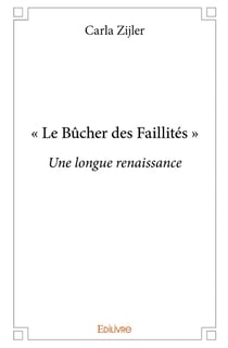 " Le Bûcher des Faillités "