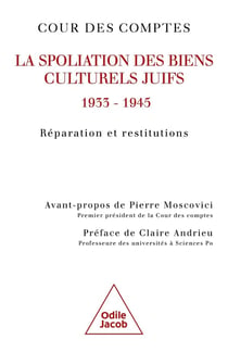 Les Spoliations de biens culturels juifs (1933-1945) : Réparation et restitutions