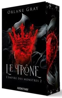 L'Empire des monstres Tome 2 : Le Trône
