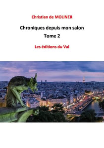 Chroniques depuis mon salon Tome 2