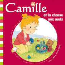 Camille Et La Chasse Aux Oeufs T21