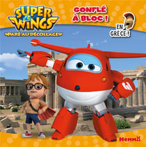 Super Wings, paré au décollage ! : gonflé à bloc ! en Grèce !