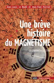Une brève histoire du magnétisme - de l'aimant à la Terre