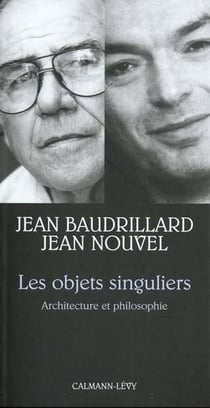 Les objets singuliers - architecture et philosophie