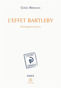 L'effet Bartleby - philosophes lecteurs