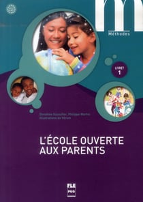 L'école ouverte aux parents - livret 1 - livre de l'élève