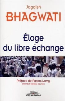 Eloge du libre échange
