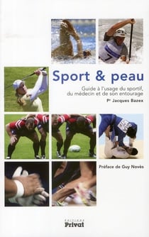 Sport et peau - guide à l'usage du sportif et de son médecin