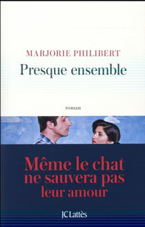 Presque ensemble - même le chat ne sauvera pas leur amour