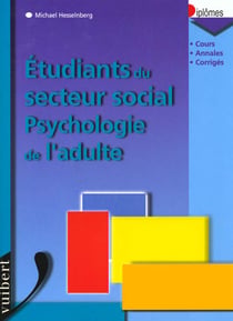 Les diplomes de travailleurs sociaux - psychologie de l'adulte - cours