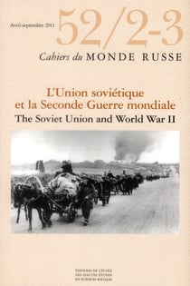 Cahiers du monde russe et soviétique Tome 52 : l'Union sociétique et la seconda guerre mondiale