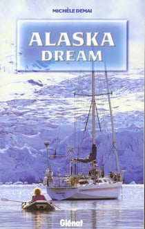 Alaska dream