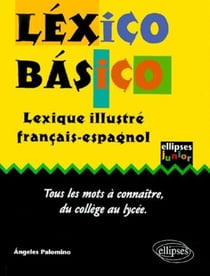 Léxico  basico - Lexique illustré français-espagnol