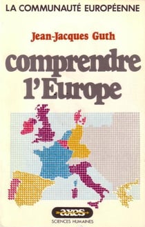 Comprendre l'Europe