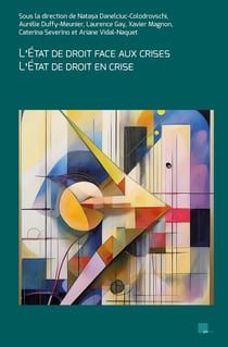 L'État de droit face aux crises - L'État de droit en crise