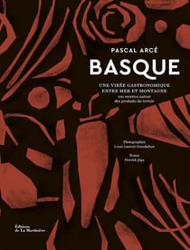 Basque : une virée gastronomique entre mer et montagne