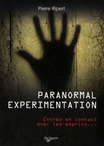 Paranormal experimentation - entrez en contact avec les esprits...