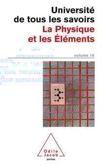 La physique et les elements - utls, volume 16