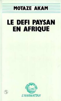 Le défi paysan en Afrique
