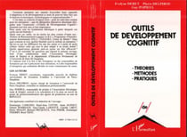 Outils de developpement cognitif - theories, methodes, pratiques