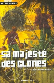 Sa majeste des clones
