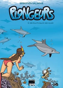 Plongeurs Tome 2 : des bulots sauce mer rouge