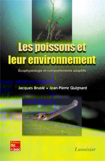 Les poissons et leur environnement : écophysiologie et comportements adaptatifs : écophysiologie et comportements adaptatifs