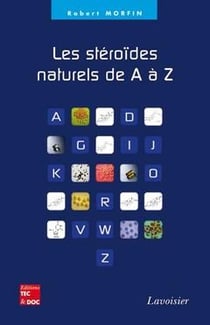 Les stéroïdes naturels de A à Z