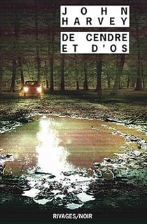 De cendre et d'os