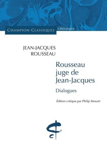 Rousseau juge de Jean-Jacques