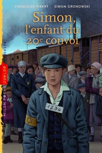 Simon, l'enfant du 20e convoi