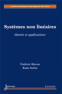 Systèmes non linéaires : théorie et applications