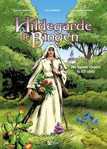 Hildegarde de Bingen - une légende vivante du XIIe siècle