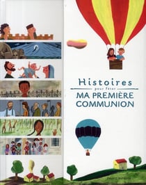 Histoires pour fêter ma première communion