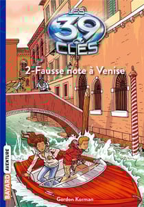 Les 39 clés Tome 2 : fausse note à Venise
