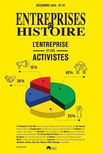 Entreprises et Histoire n.117 : L'entreprise et les activistes