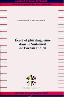 ECOLE ET PLURILINGUISME DANS LE SUD-OUEST DE L'OCEAN INDIEN