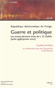 République démocratique du congo - guerre et politique - les trente derniers mois de l. d. kabila (août 1998-janvier 2001)